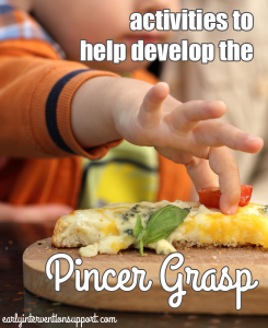 activities to develop pincer grasp