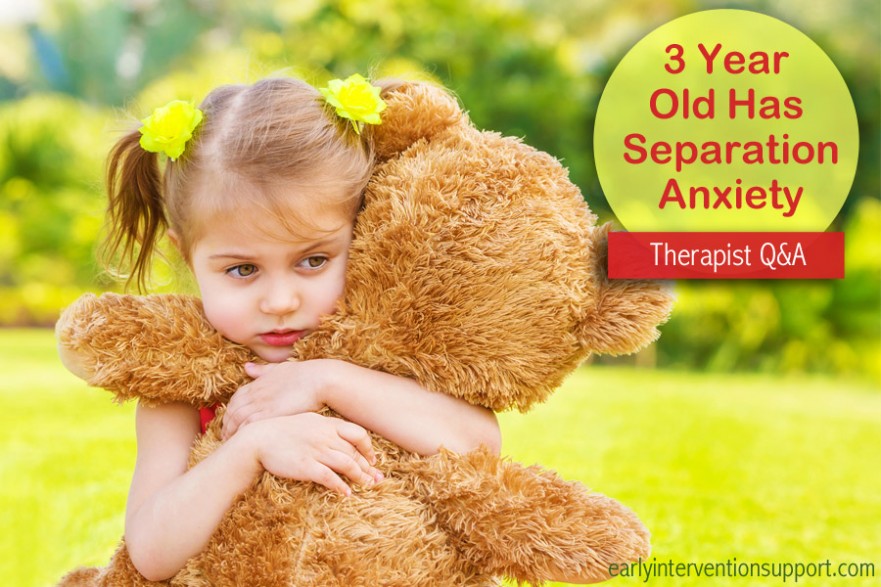 Q&A 3 Year Old Has Separation Anxiety Day 2 Day Parenting