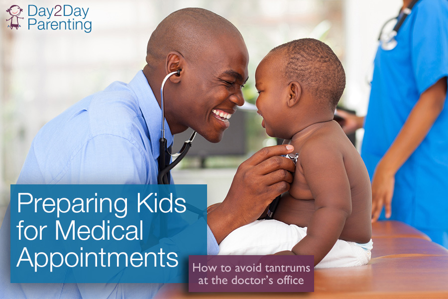 Medical Appointments - Day 2 Day Parenting